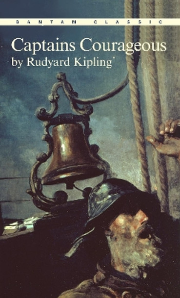 Captains Courageous by Rudyard Kipling 9780553211900