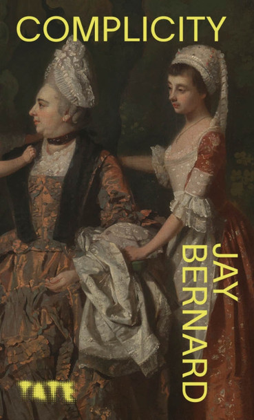 Look Again: Complicity by Jay Bernard 9781849768269