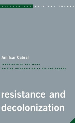 Resistance and Decolonization by Amilcar Cabral 9781783483747