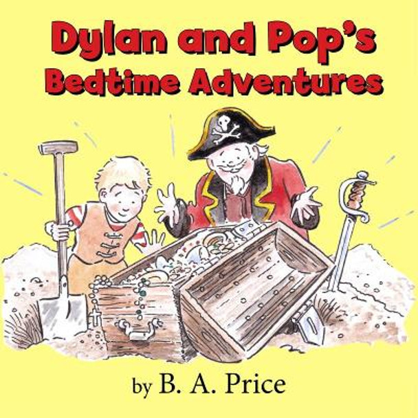 Dylan and Pop's Bedtime Stories by B. A. Price 9780722350553
