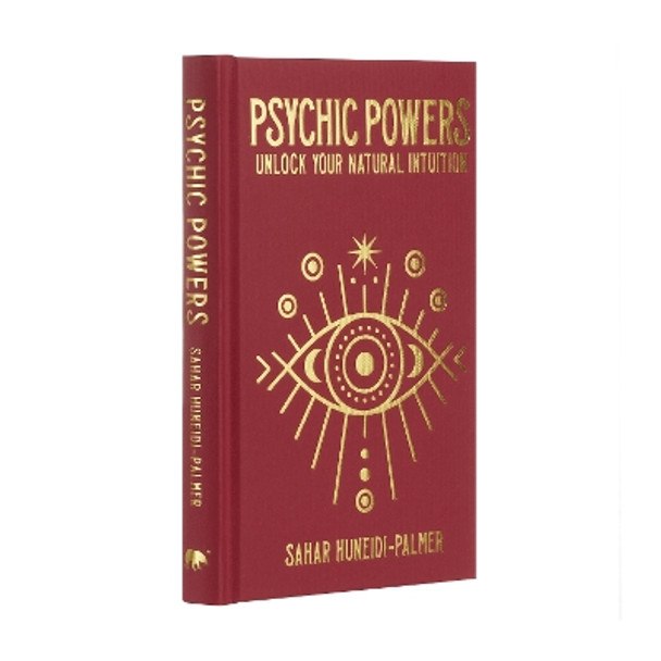 Psychic Powers: Unlock Your Natural Intuition by Sahar Huneidi-Palmer 9781398807969