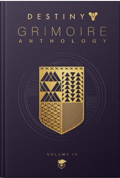 Destiny Grimoire Anthology: Vol.4 by Bungie 9781789099096