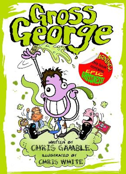 Gross George by Chris Gamble 9781739952822