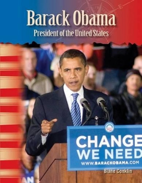 Barack Obama: President of the United States by Blane Conklin 9781433315220