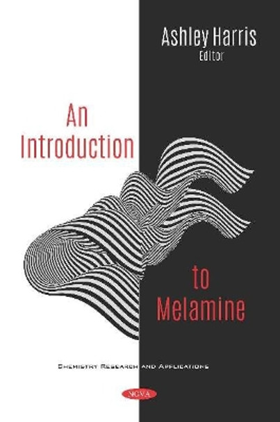 An Introduction to Melamine by Ashley Harris 9781536171365