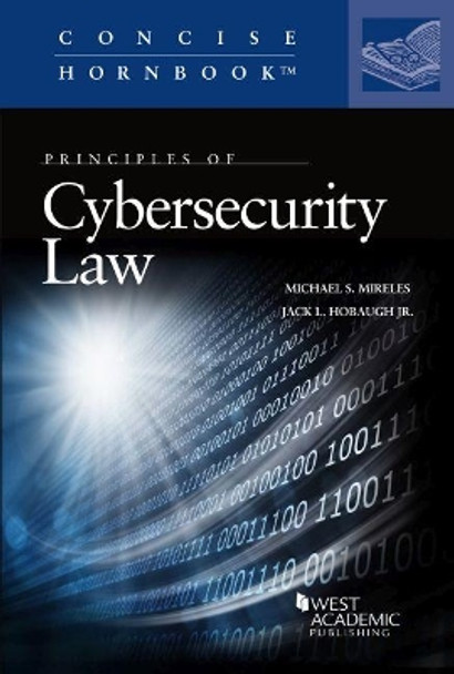 Cybersecurity Law by Michael S. Mireles 9781636590202