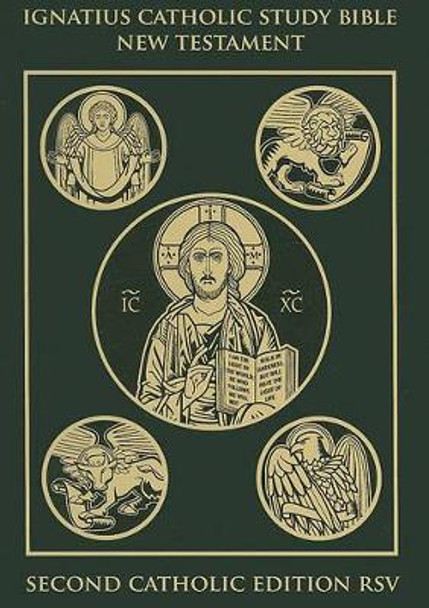 Ignatius Catholic Study Bible: New Testament by Scott W. Hahn 9781586172503