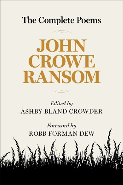 The Complete Poems by John Crowe Ransom 9780807171745