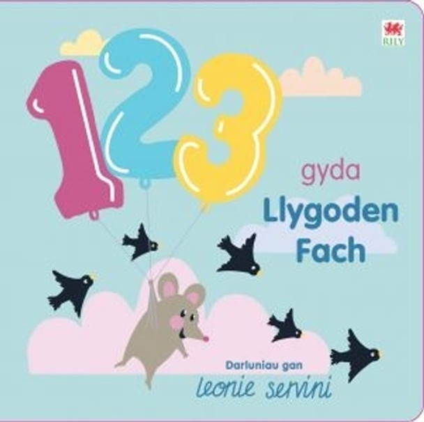 123 gyda Llygoden Fach by Rily 9781849675826