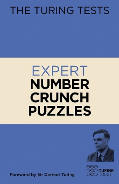 The Turing Tests Expert Number Crunch Puzzles by Eric Saunders 9781398808287