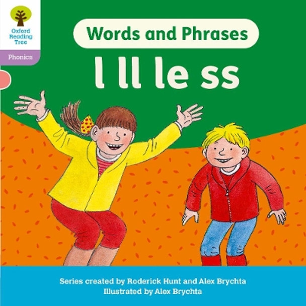 Oxford Reading Tree: Floppy's Phonics Decoding Practice: Oxford Level 1+: Words and Phrases: l ll le ss by Alex Brychta 9781382030380