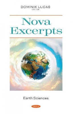 Nova Excerpts: Earth Sciences by Dominik Lucas 9781536190380