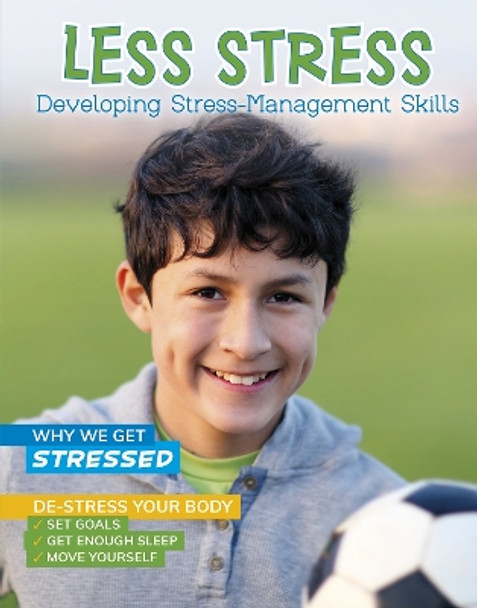 Less Stress: Developing Stress-Management Skills by Ben Hubbard 9781398214538