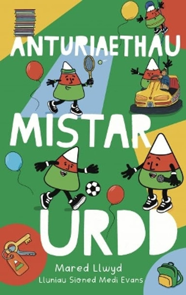 Anturiaethau Mistar Urdd by Mared Llwyd 9781800992160