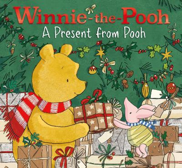 Winnie-the-Pooh: A Present from Pooh by A. A. Milne 9780755501229