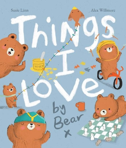 Things I Love by Bear by Susie Linn 9781789585773