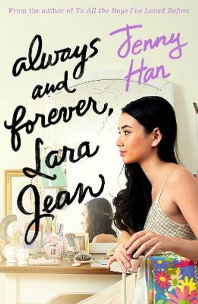 Always and Forever, Lara Jean by Jenny Han 9781407177663