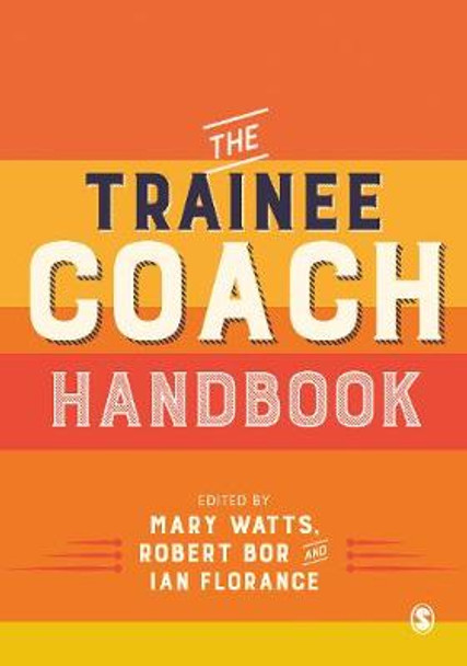 The Trainee Coach Handbook by Mary Watts