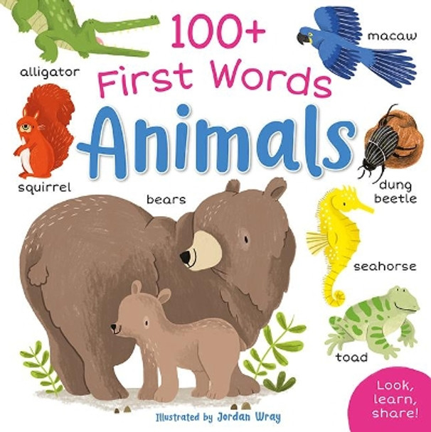 100+ First Words: Animals by Rosie Neave 9781789895070