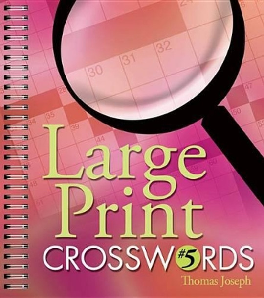 Large Print Crosswords #5 by Thomas Joseph 9781402734021