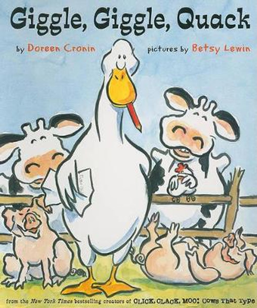 Giggle, Giggle, Quack by Doreen Cronin 9781442408913