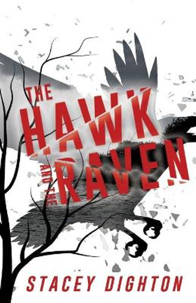 The Hawk and the Raven by Stacey Dighton 9781912964895