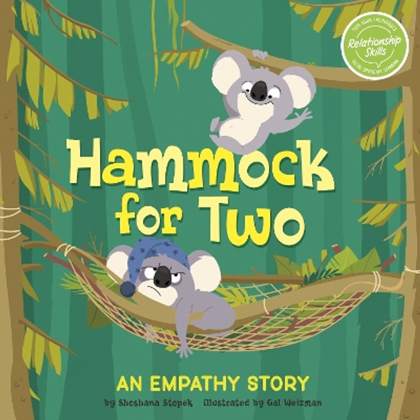Hammock for Two: An Empathy Story by Shoshana Stopek 9781398240513