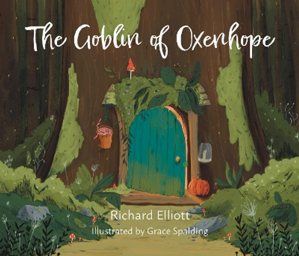 The Goblin of Oxenhope by Richard Elliott 9781838755188