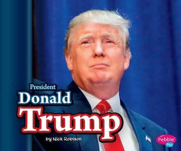 President Donald Trump by Nick Robison 9781515778967