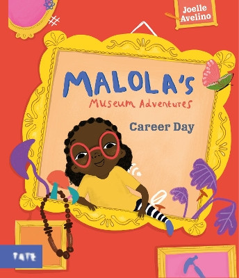 Malola's Museum Adventures by Joelle Avelino 9781849768139