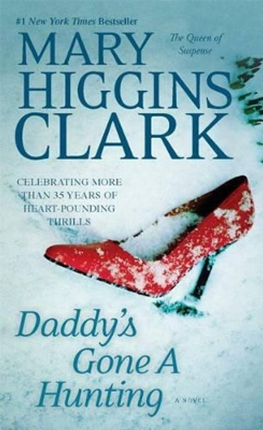 Daddy's Gone a Hunting by Mary Higgins Clark 9781451668957