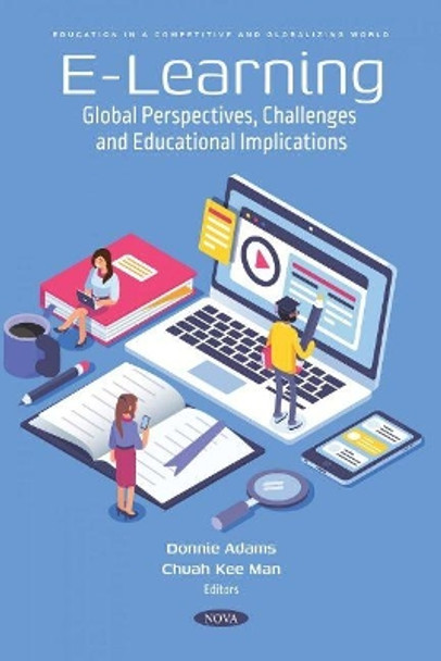 E-Learning: Global Perspectives, Challenges and Educational Implications by Donnie Adams 9781685076047