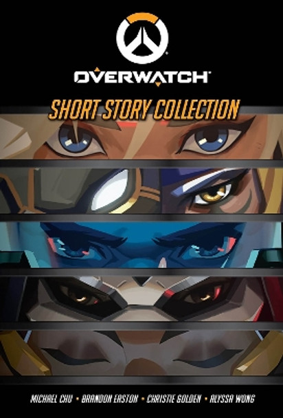 The Overwatch Short Story Collection by Alyssa Wong 9781803362366