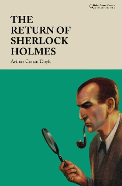 The Return of Sherlock Holmes by Arthur Conan Doyle 9781912464524