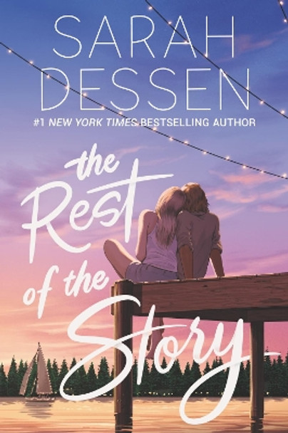 The Rest of the Story by Sarah Dessen 9780062933638