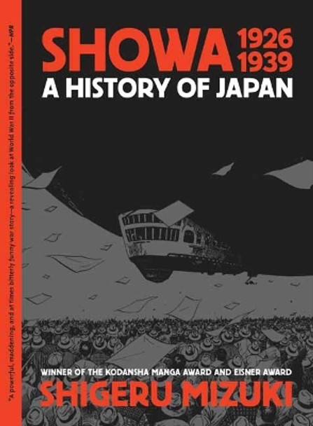 Showa 1926-1939: A History of Japan by Shigeru Mizuki 9781770466258