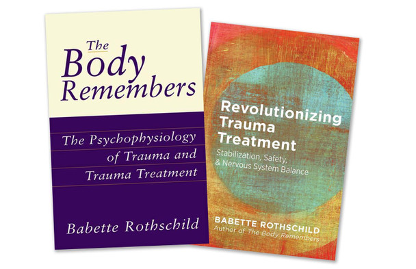 The Body Remembers Volume 1 and Revolutionizing Trauma Treatment, Two-Book Set Babette Rothschild 9781324020042 The Body Remembers Volume 1 and Revolutionizing Trauma Treatment, Two-Book Set Babette Rothschild 9781324020042