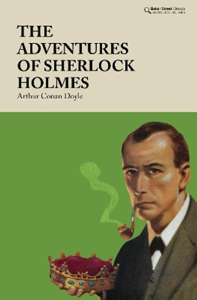 The Adventures of Sherlock Holmes by Arthur Conan Doyle 9781912464494