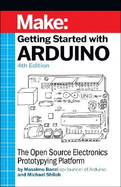 Getting Started with Arduino 4e by Michael Shiloh 9781680456936