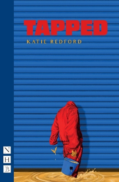 Tapped (NHB Modern Plays) by Katie Redford 9781839040771