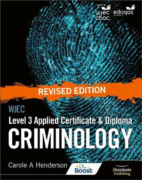 WJEC Level 3 Applied Certificate & Diploma Criminology: Revised Edition by Carole A Henderson 9781912820986