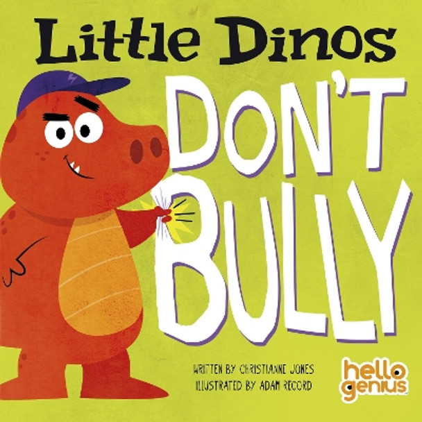 Little Dinos Don't Bully by Christianne Jones 9781398237469