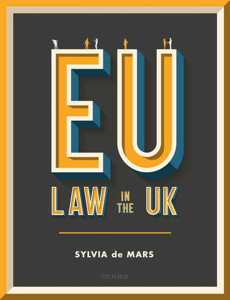 EU law in the UK by Sylvia de Mars 9780198805922