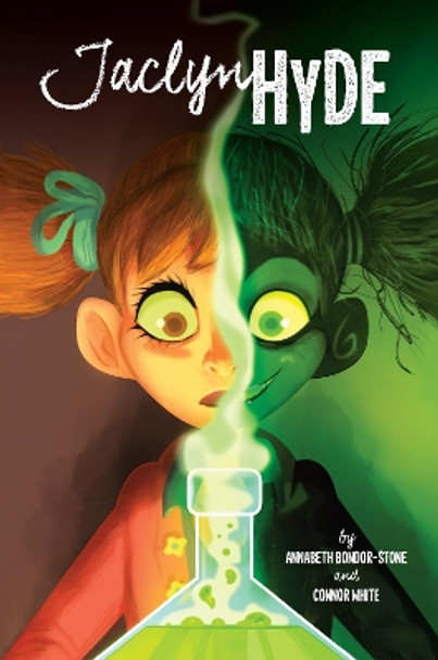 Jaclyn Hyde by Annabeth Bondor-Stone 9780062671462