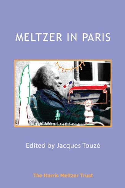 Meltzer in Paris by Donald Meltzer 9781912567720