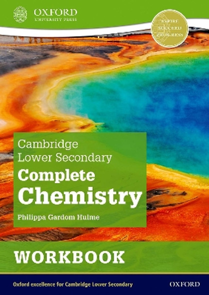 Cambridge Lower Secondary Complete Chemistry: Workbook (Second Edition) by Philippa Gardom Hulme 9781382018609