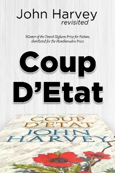 Coup D'Etat by John Harvey 9781910688625