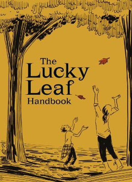 The Lucky Leaf Handbook by T. E. P. Noodle 9781911052067