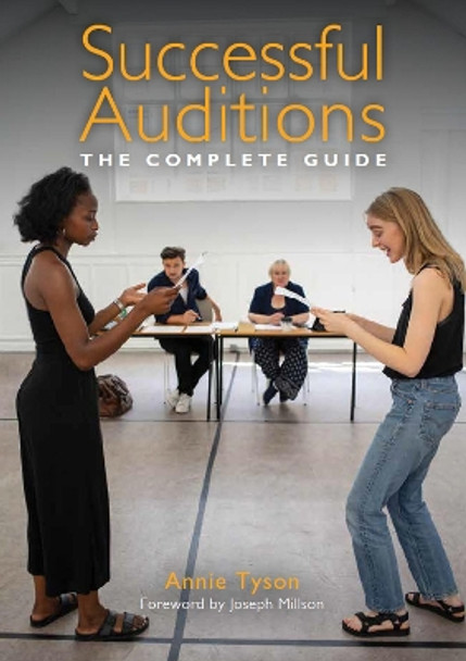Successful Auditions: The Complete Guide by Annie Tyson 9780719840210