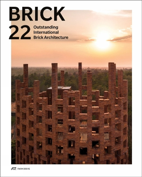 Brick 22: Outstanding International Brick Architecture by Wienerberger AG 9783038602781